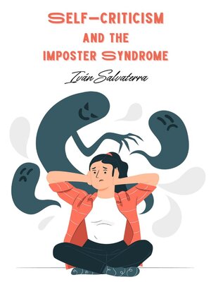 cover image of Self-Criticism and the Imposter Syndrome